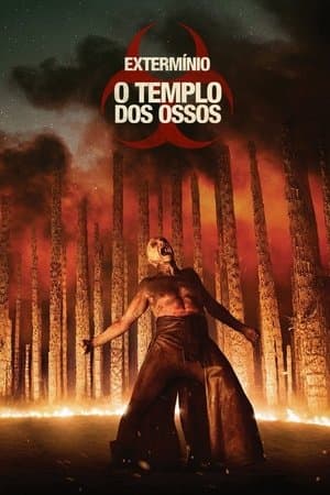 Poster do filme Extermínio: O Templo dos Ossos