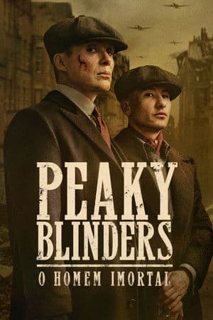 Poster do filme Peaky Blinders: O Homem Imortal