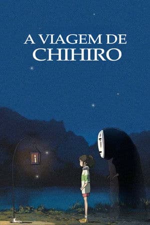 Poster do filme A Viagem de Chihiro