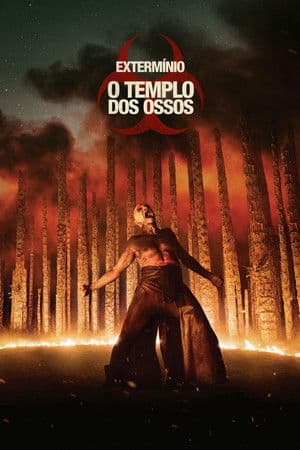 Poster do filme Extermínio: O Templo dos Ossos